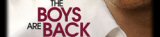The Boys Are Back